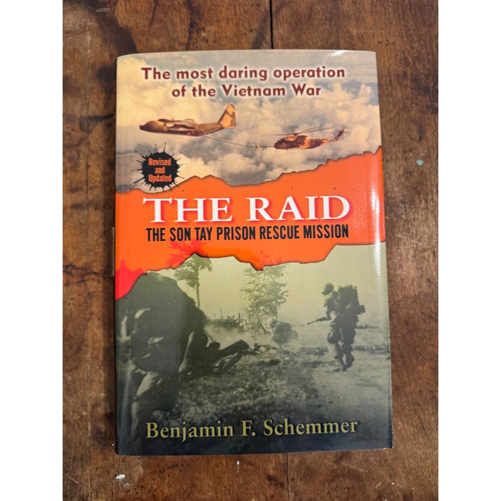 The Raid Son Tay Prison Rescue Mission Benjamin F Schemmer Vietnam War Book